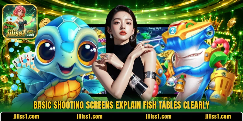 Basic shooting screens explain Fish tables clearly Basic shooting screens explain Fish tables clearly