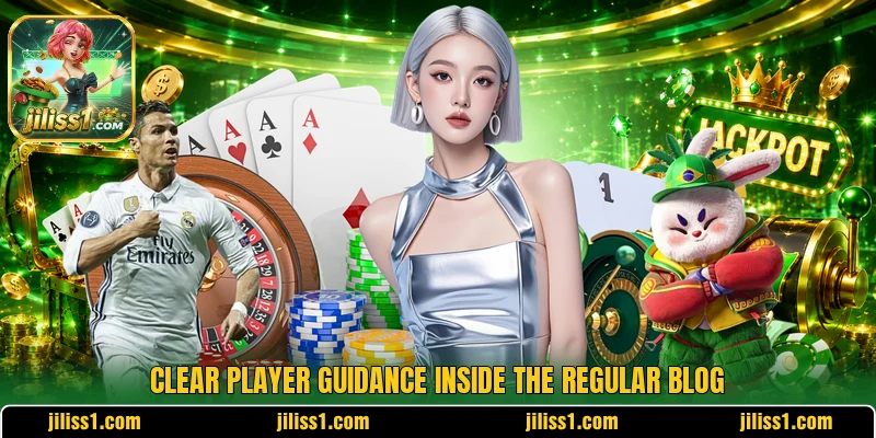 Clear player guidance inside the regular blog
