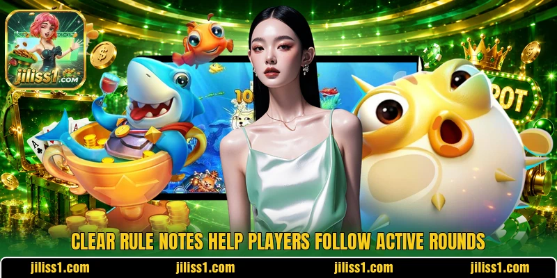Clear rule notes help players follow active rounds Clear rule notes help players follow active rounds