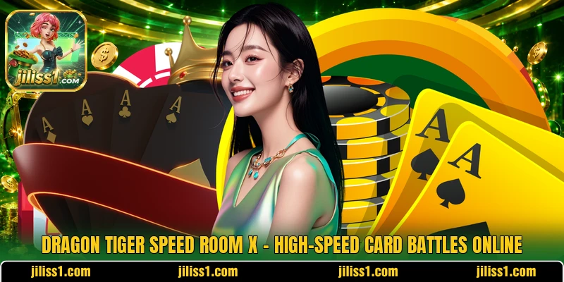 Dragon Tiger Speed Room X – High-Speed Card Battles Online