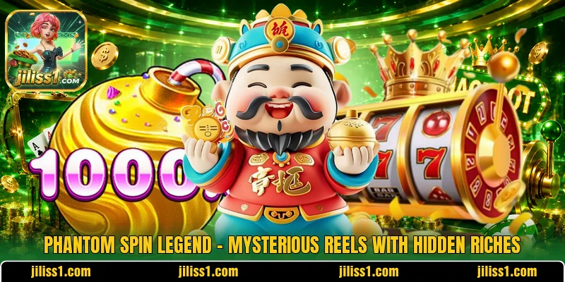 Phantom Spin Legend – Mysterious Reels With Hidden Riches