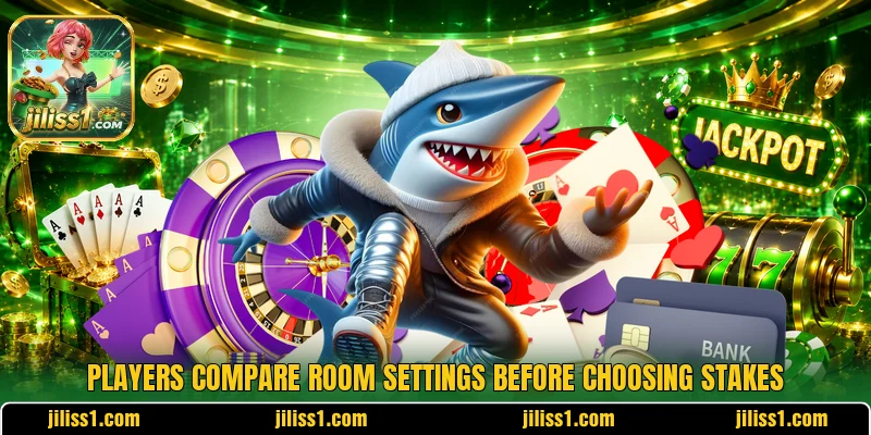 Players compare room settings before choosing stakes Players compare room settings before choosing stakes