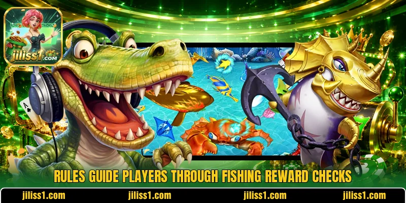 Rules guide players through fishing reward checks