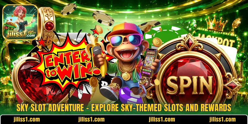Sky Slot Adventure – Explore Sky-Themed Slots And Rewards